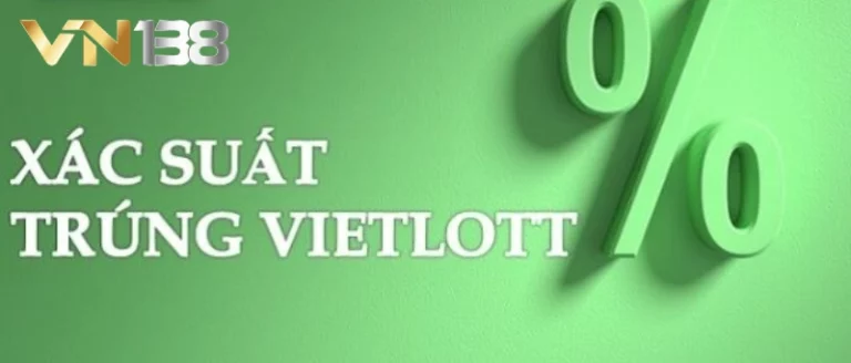 Xác suất trúng Vietlott là gì?
